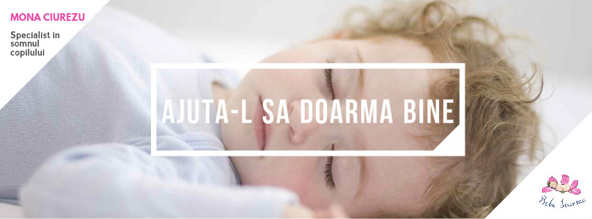 Ajută-l să doarma bine - Seminar online pentru grupa de varsta 1 – 4 ani